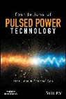 J Lehr, Jan Lehr, Jane Lehr, Jane Ron Lehr, Janet Lehr, Janet Ron Lehr... - Foundations of Pulsed Power Technology