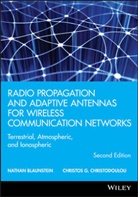 N Blaunstein, Natha Blaunstein, Nathan Blaunstein, Nathan Christodoulou Blaunstein, Blaunstein Nathan, Christos G Christodoulou... - Radio Propagation Adaptive Antennas for Wireless Communication