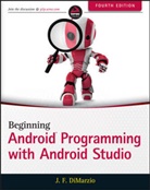 Jerome Dimarzio, Jerome F DiMarzio, Jerome F. DiMarzio, DiMarzio Jerome, Wei Meng Lee, Wei-Meng Lee - Beginning Android Programming