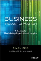 Jim Davis, Zeid, a Zeid, Aiman Zeid - Business Transformation