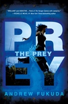 Andrew Fukuda - The Prey