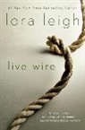 Lora Leigh, Monique Patterson - Live Wire