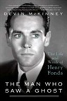 Devin McKinney - The Man Who Saw a Ghost