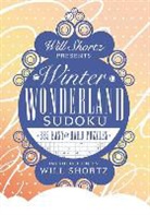 Will (EDT)/ Pzzl.com (CON) Shortz, Will Shortz - Will Shortz Presents Winter Wonderland Sudoku