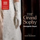 Georgette Heyer, Georgette Heyer, Sarah Woodward - Grand Sophy (Audio book)