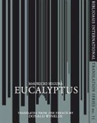 Mauricio Segura - Eucalyptus