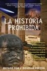 J Douglas Kenyon, J. Douglas Kenyon - La Historia Prohibida