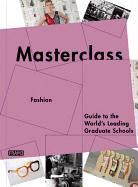 Sarah de Boer-Schultz, Carmel Mcnamara, Jane Szita, Sarah De Boer-Schultz, Carmel Mcnamara, Marlous Van Rossum-Willems... - Masterclass: Fashion and Textiles
