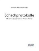 Matthias Biermann-Ratjen - Schachprotokolle