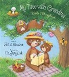 Phil Smouse, Phil A Smouse, Phil A. Smouse, Ela Jarzabek - My Time With Grandma Bible Storybook