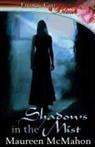 Maureen McMahon - Shadows in the Mist