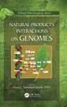 Siva Somasundaram, Siva (Biology Program Director Somasundaram, Siva (EDT) Somasundaram, Siva G. (Biology Program Director Somasundaram, Siva Somasundaram, Siva G. Somasundaram... - Natural Products Interactions on Genomes