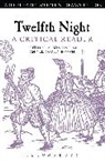 Alison Findlay, Liz Oakley-Brown - Twelfth Night: A Critical Reader