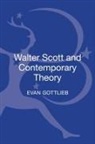 Evan Gottlieb - Walter Scott and Contemporary Theory
