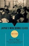 Ezra Vogel, Ezra F Vogel, Ezra F. Vogel - Japan's New Middle Class