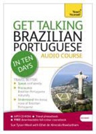 Ethel Rowbotham, Ethel Pereira De Almeida Rowbotham, sue Tyson ward, Sue Tyson-Ward, Sue Rowbotham Tyson-Ward - Get Talking Brazilian Portuguese in Ten Days Beginner Audio Course (Audio book)