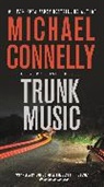 Michael Connelly - Trunk Music