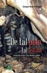 Enrique Alcalde Miguel - de Tal Palo, Tal Astilla