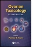Patricia B. Hoyer, Patricia B. (EDT) Hoyer, Patricia B. (The University of Arizona Hoyer, Patricia B. (University of Arizona Hoyer, Patricia B. Hoyer, Patricia B. (The University of Arizona Hoyer... - Ovarian Toxicology