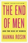 Hanna Rosin - The End of Men