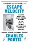Charles Portis, Mike Reddy, Jay Jennings - Escape Velocity