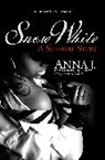 Anna J, Anna J, Anna J. - Snow White
