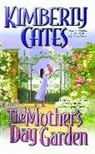 Cates, Kimberly Cates, Cates Kimberly - The Mother's Day Garden