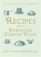 Jane Fearnley-Whittingstall - Recipes from an Edwardian Country House