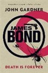 John Gardner - James Bond: Death is Forever