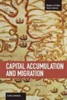 Dennis C Canterbury, Dennis C. Canterbury, Dennis C Canterbury - Capital Accumulation and Migration