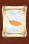 Kent Mills - Once Upon a Time When Tobacco Was Good