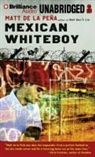 Matt de la Pena, Henry Leyva, Henry Leyva - Mexican Whiteboy (Audio book)