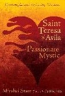 Mirabai Starr, Mirabai/ Myss Starr - Saint Teresa of Avila