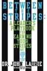 Dr John Laurie, John Laurie - Between the Stripes