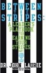 Dr John Laurie, John Laurie - Between the Stripes