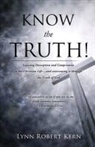 Lynn Robert Kern - Know the Truth!