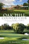 Sal Maiorana - Oak Hill Country Club
