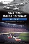 Deb Williams - Charlotte Motor Speedway History