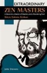 John Stevens - Extraordinary Zen Masters
