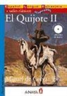 Miguel de Cervantes Saavedra, Cervantes Saavedra - El Quijote (II)