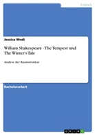 Jessica Wodi - William Shakespeare - The Tempest und The Winter's Tale