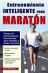 Jeff Horowitz - Entrenamiento inteligente para maratón
