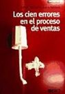 Rafael Martínez-Vilanova Martínez - Los cien errores en el proceso de ventas