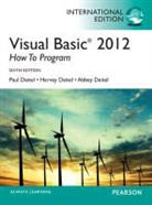 Deite, DEITEL, Abbey Deitel, Harvey Deitel, Harvey M. Deitel, Paul Deitel... - Visual Basic 2012 How to Program, International Edition