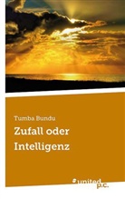 Tumba Bundu - Zufall oder Intelligenz