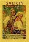 Asociación de hoteleros y fondistas de Galicia - Galicia : guía para el turista
