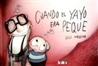 Lilli Messina, Lilli Messina - CUANDO EL YAYO ERA PEQUE