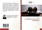 Pierre Lebriquir, Lebriquir-p - La politique penale de la