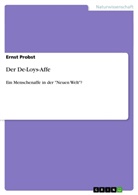 Ernst Probst - Der De-Loys-Affe