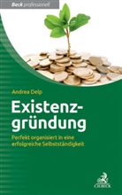 Andrea Delp, Andrea C Delp, Andrea Cl. Delp, Andrea Claudia Delp - Existenzgründung